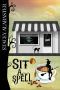 [Private Eye Witch Cozy Mystery 04] • Sit a Spell